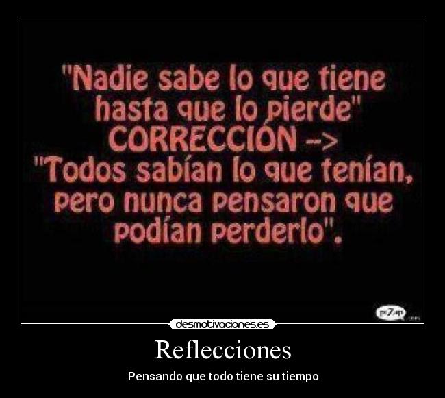 Reflecciones - Pensando que todo tiene su tiempo