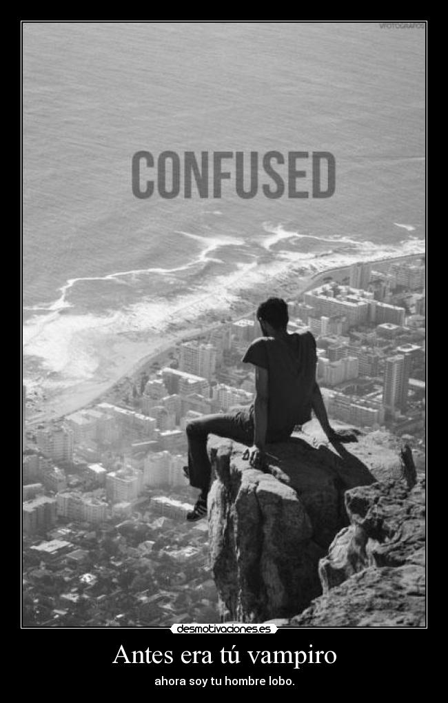Antes era tú vampiro -