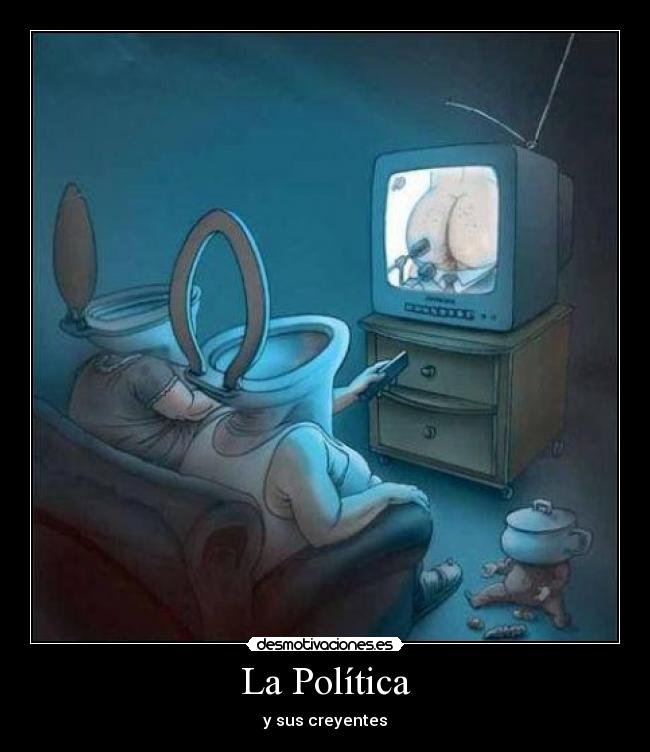 La Política - y sus creyentes