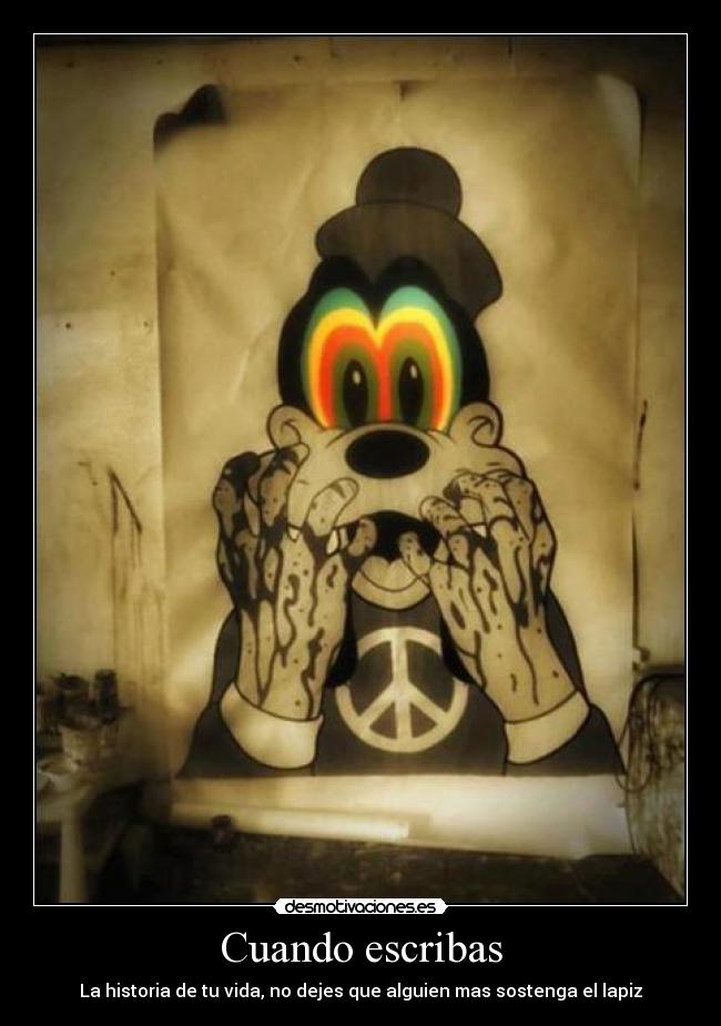 carteles escribir historia vida desmotivaciones