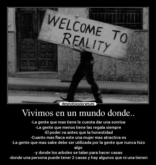 Vivimos en un mundo donde.. - 