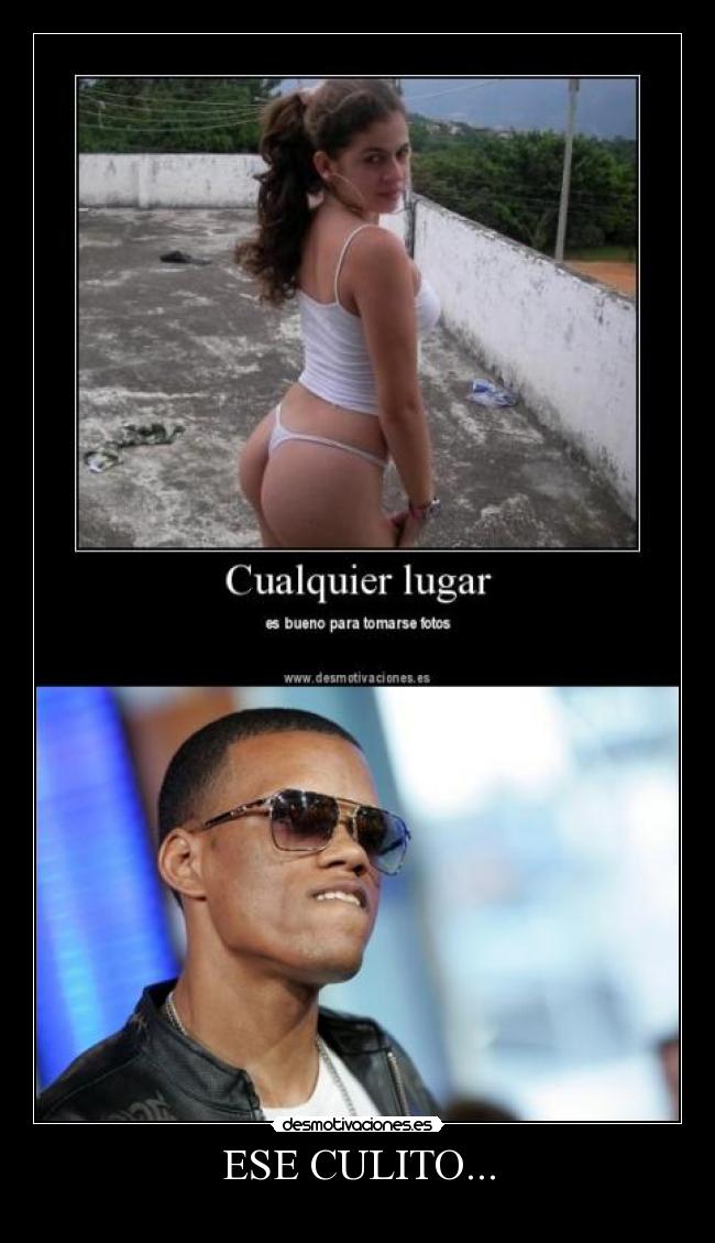 ESE CULITO... -