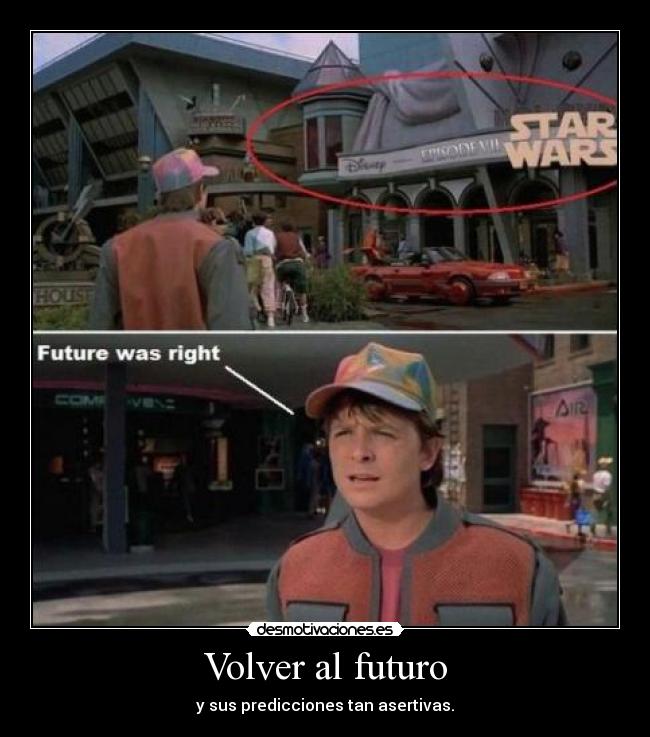 Volver al futuro - y sus predicciones tan asertivas.