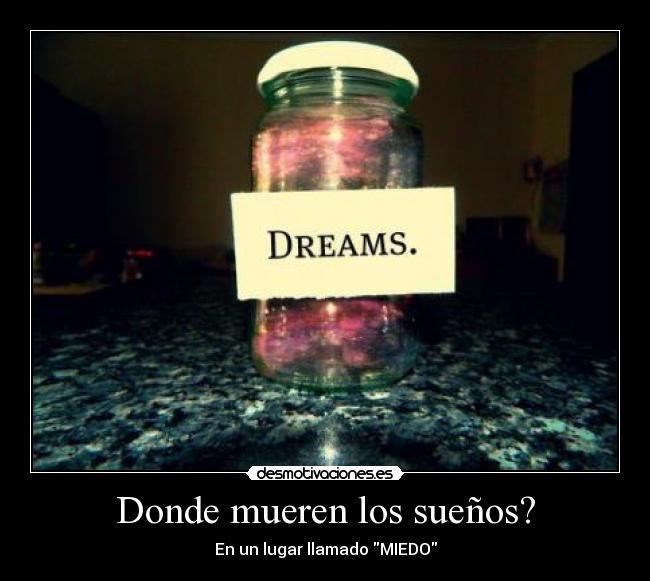 Donde mueren los sueños? - 