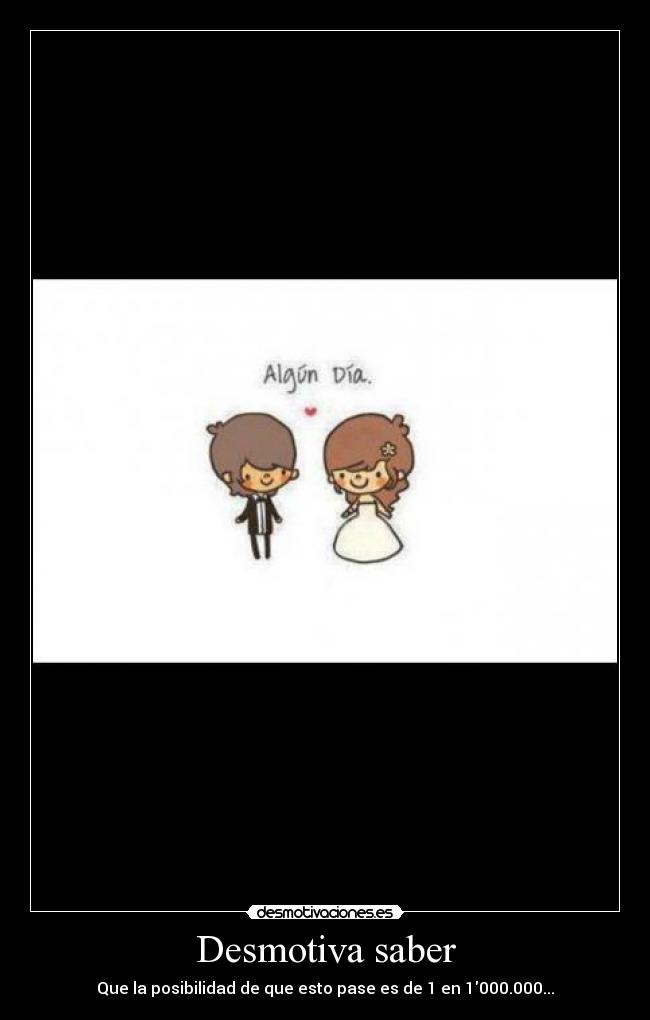 carteles algun dia desmotivaciones