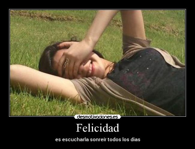 Felicidad -