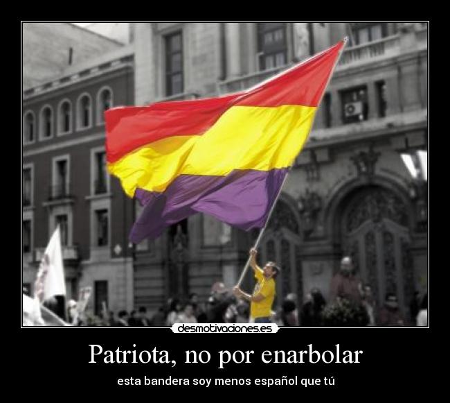 carteles viva espana republicana abajo monarquia desmotivaciones