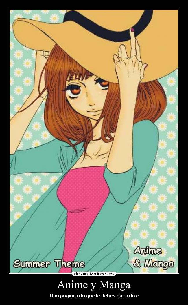 Anime y Manga - Una pagina a la que le debes dar tu like