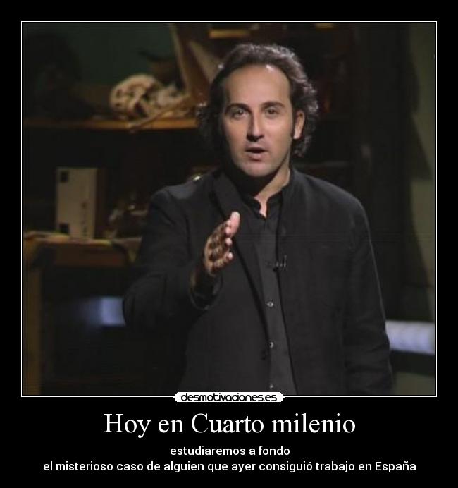 Hoy en Cuarto milenio - 