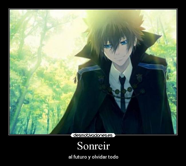 Sonreir - al futuro y olvidar todo