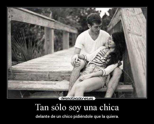 Tan sólo soy una chica -