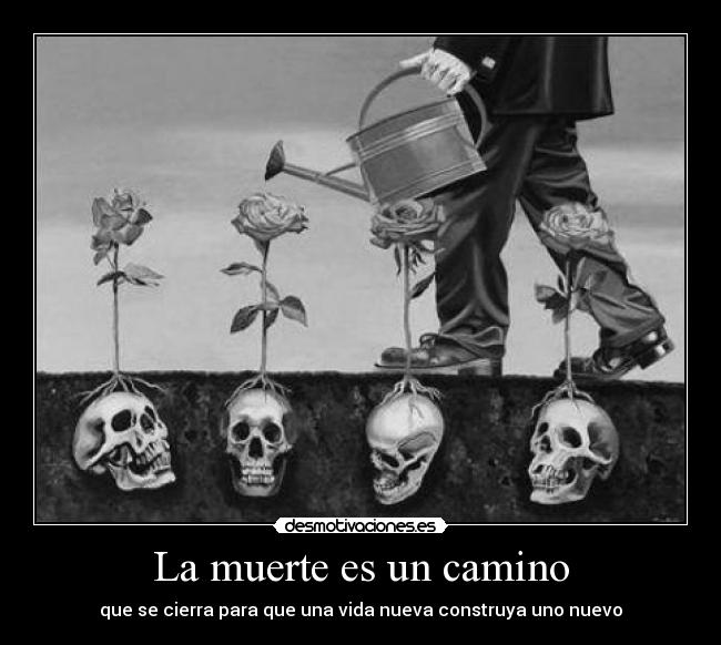 La muerte es un camino - 