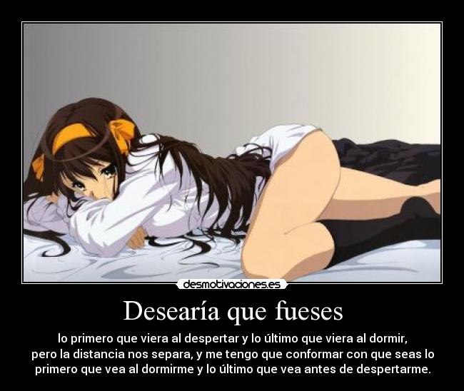 Desearía que fueses - 