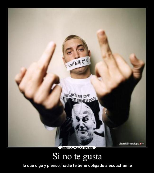 Si no te gusta -