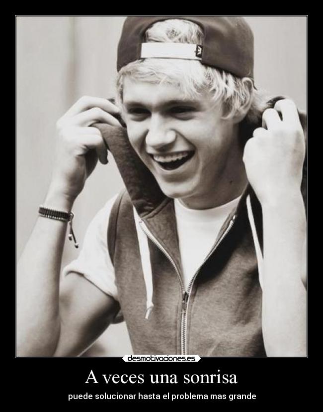 A veces una sonrisa - puede solucionar hasta el problema mas grande