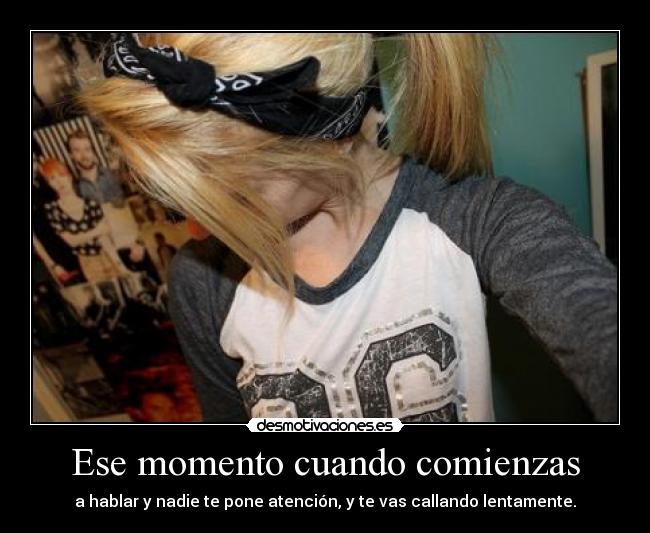 Ese momento cuando comienzas -