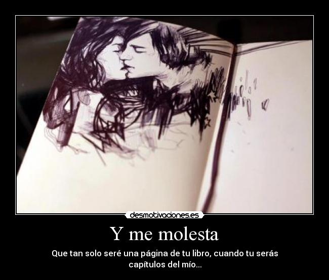 Y me molesta - 