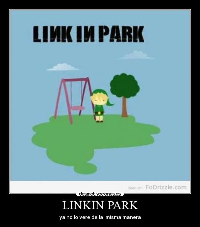 carteles linkin park link legend zelda desmotivaciones