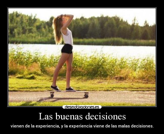 Las buenas decisiones -