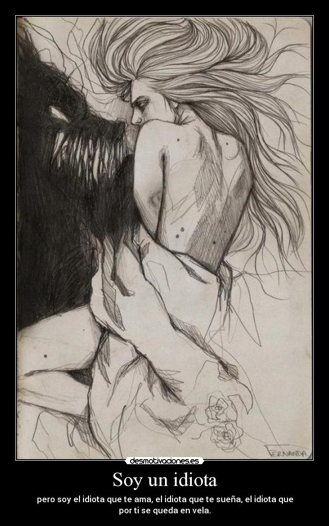 carteles soy idiota desmotivaciones