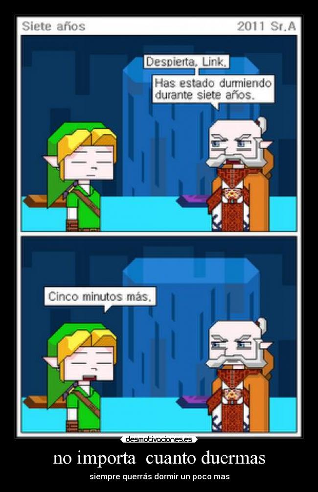 no importa cuanto duermas -