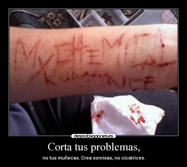 Corta tus problemas, -