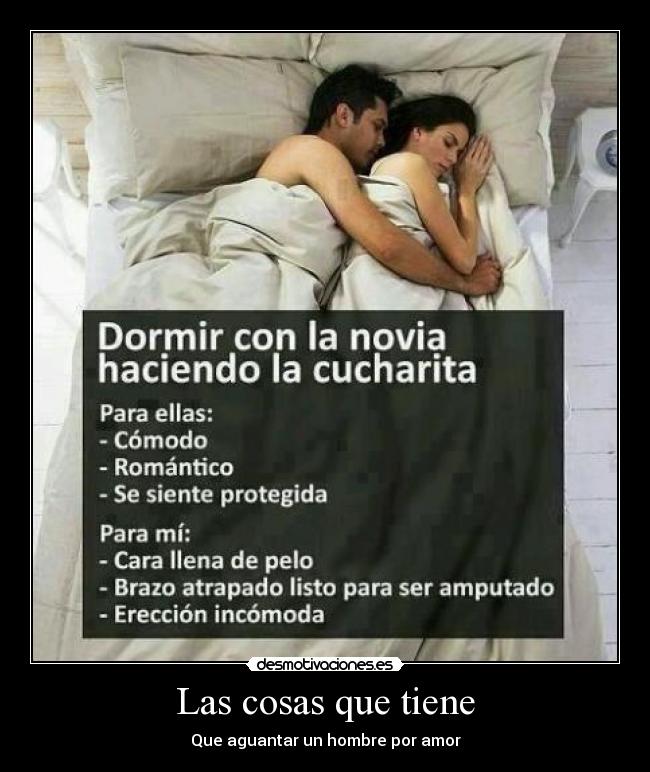 Las cosas que tiene - Que aguantar un hombre por amor