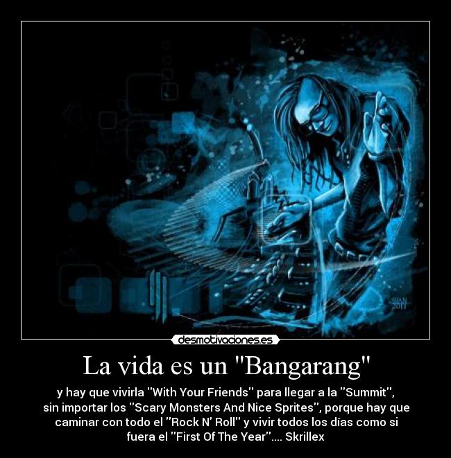 La vida es un Bangarang -