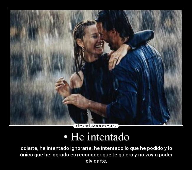 • He intentado - 