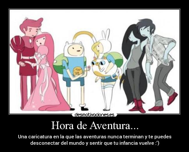 Hora de Aventura... -
