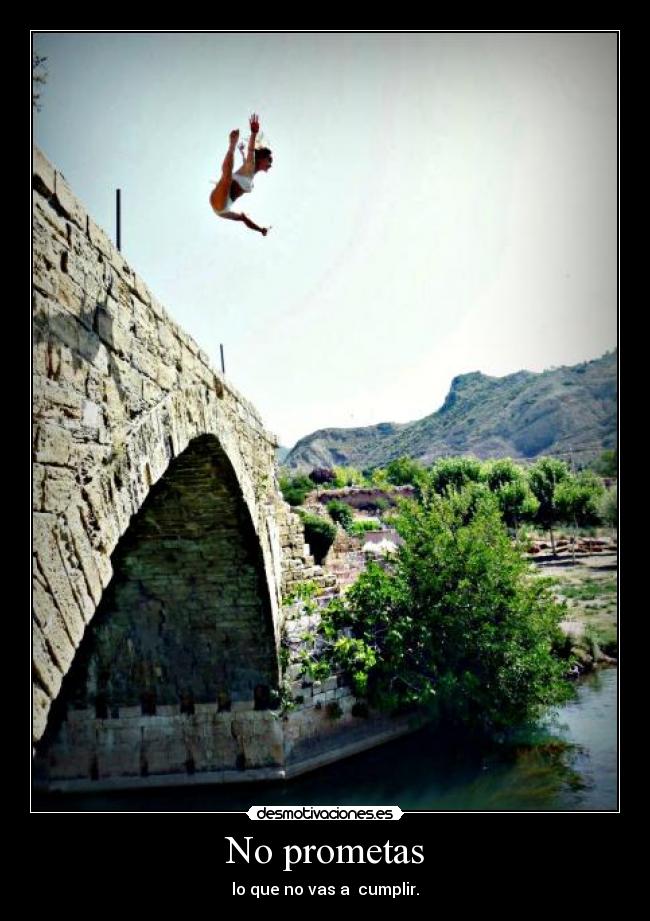 No prometas -
