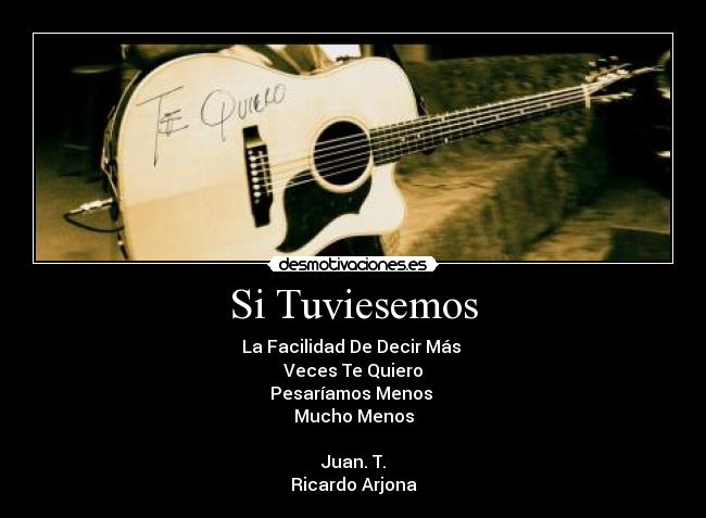 Si Tuviesemos -