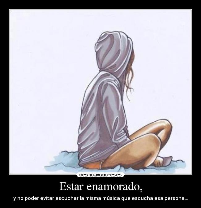 Estar enamorado, - 
