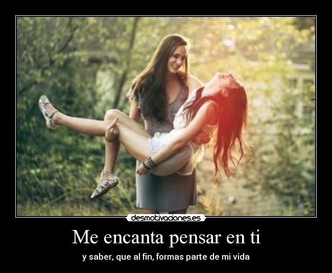 Me encanta pensar en ti -