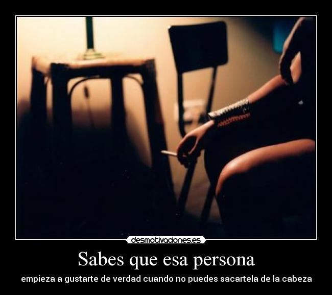 Sabes que esa persona - empieza a gustarte de verdad cuando no puedes sacartela de la cabeza