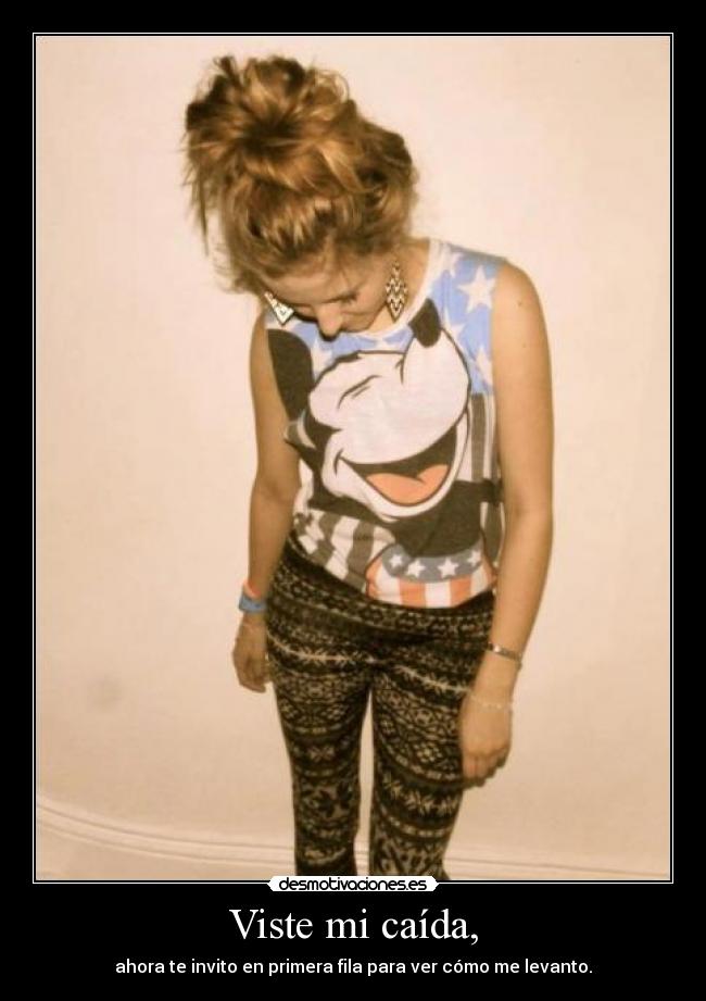 Viste mi caída, - 