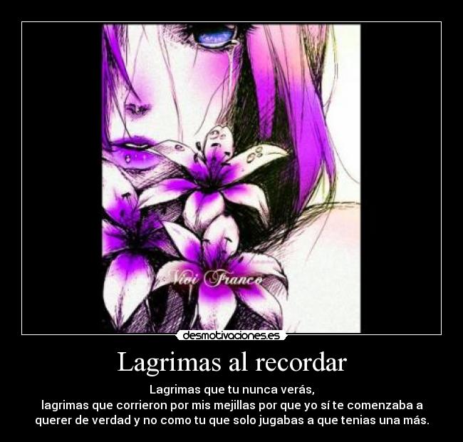 Lagrimas al recordar - 