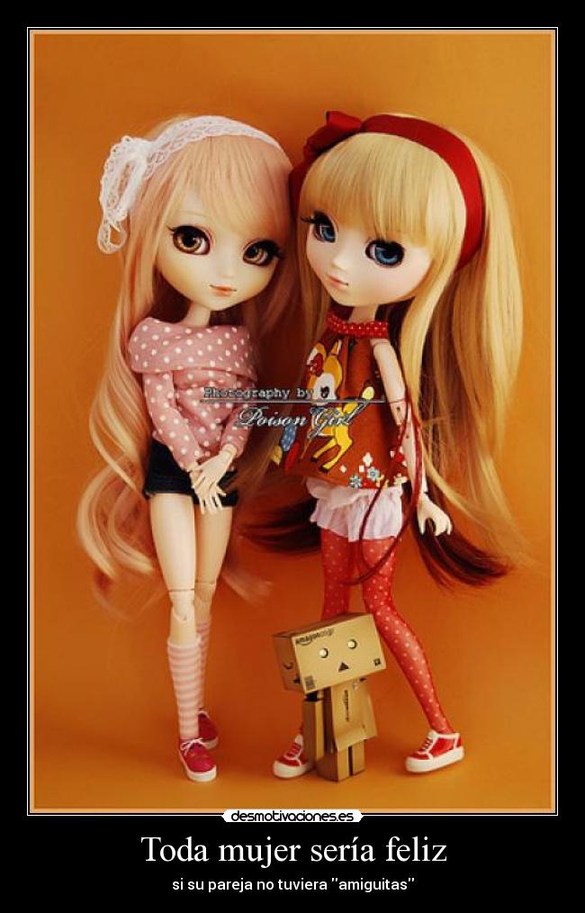 Toda mujer sería feliz -