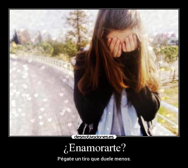 ¿Enamorarte? - 