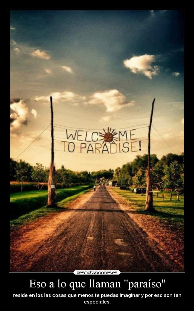Eso a lo que llaman paraíso - 