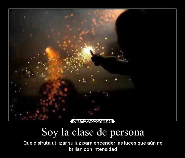 Soy la clase de persona - 