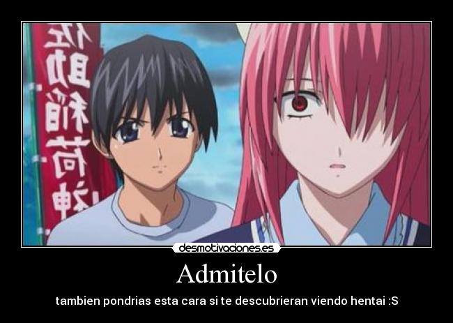 Admitelo - tambien pondrias esta cara si te descubrieran viendo hentai :S