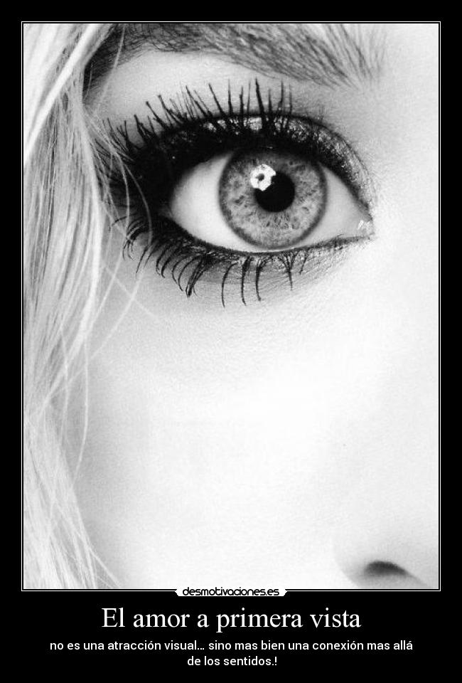El amor a primera vista - 