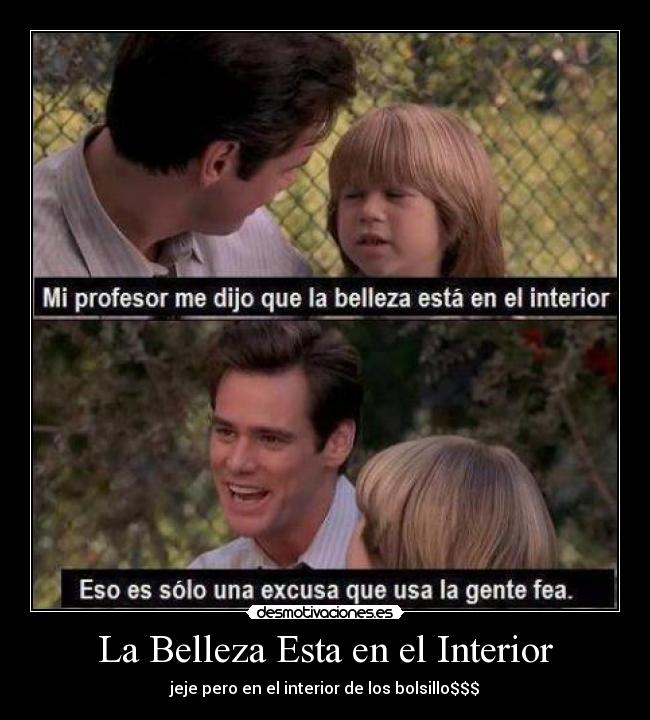 La Belleza Esta en el Interior -