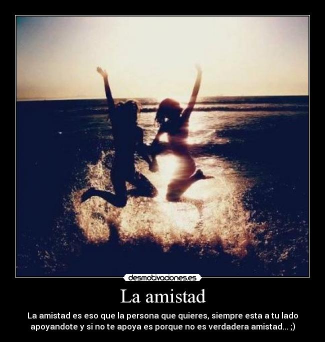 La amistad -