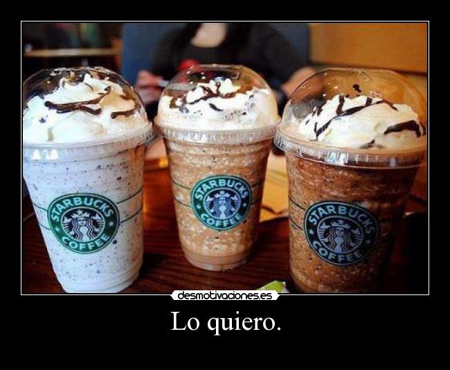 Lo quiero. - 