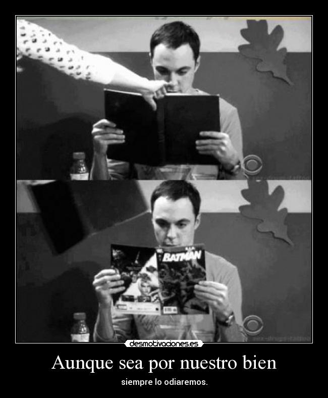 Aunque sea por nuestro bien -