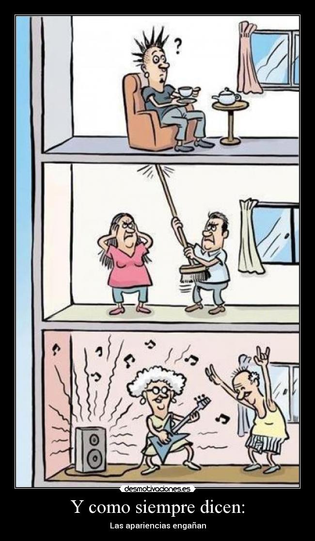 Y como siempre dicen: -