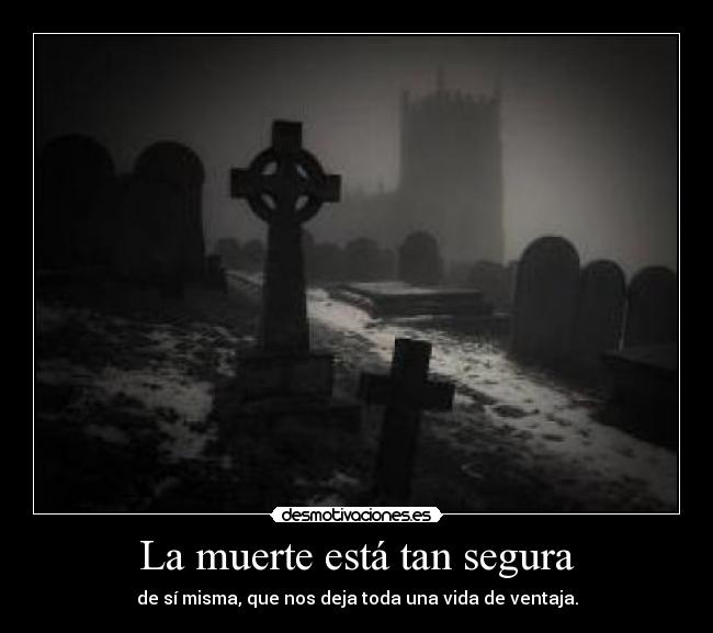 carteles muerte aprovecha esa ventaja desmotivaciones