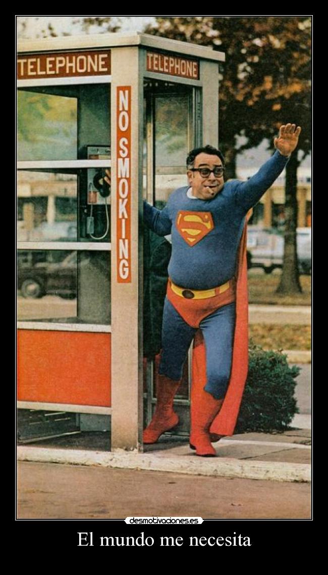 carteles mundo superman jajaja desmotivaciones